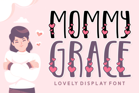 Mommy Grace: A Feminine Display Font for Romantic and Personalized Design
