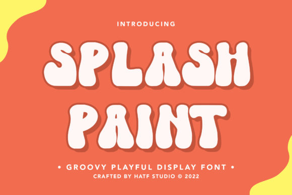 Splash Paint โ Groovy Playful Display Font for Creative Projects