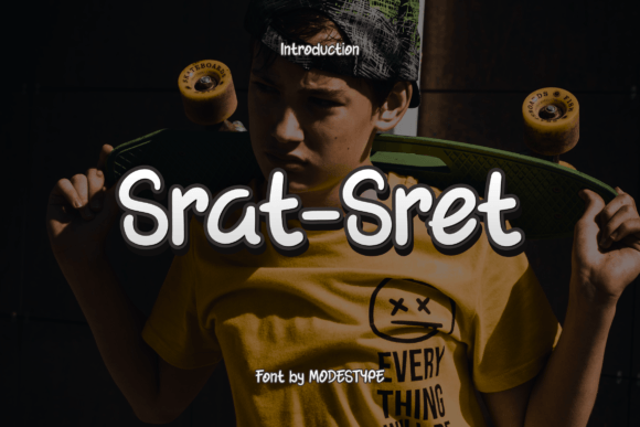Srat Sret: The Ultimate Font for Teenagers and Dynamic Design