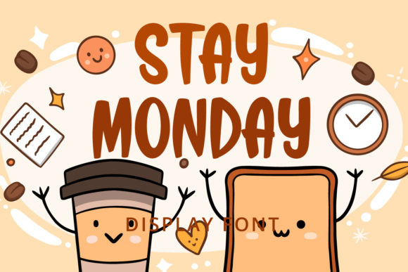 Stay Monday: A Bold, Playful Font for Creative Expression