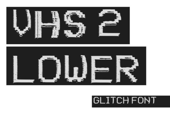VHS 2 Lower: A Glitched Font for Modern Design